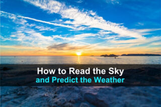 How to Read The Sky and Predict The Weather
