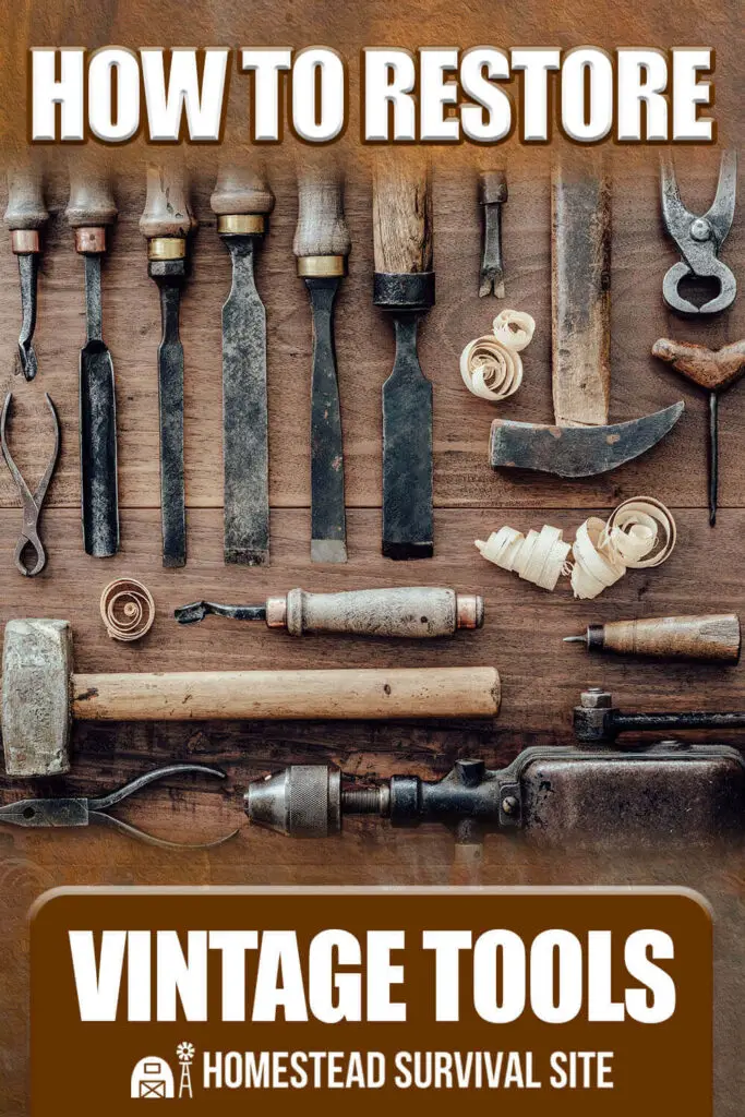 How To Restore Vintage Tools