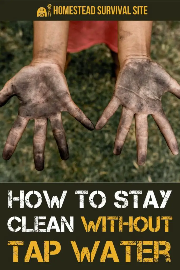 How to Stay Clean Without Tap Water