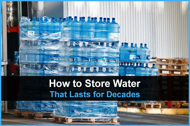 How to Store Water That Lasts for Decades