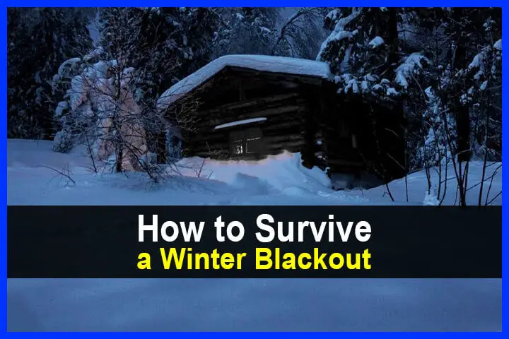 How to Survive a Winter Blackout
