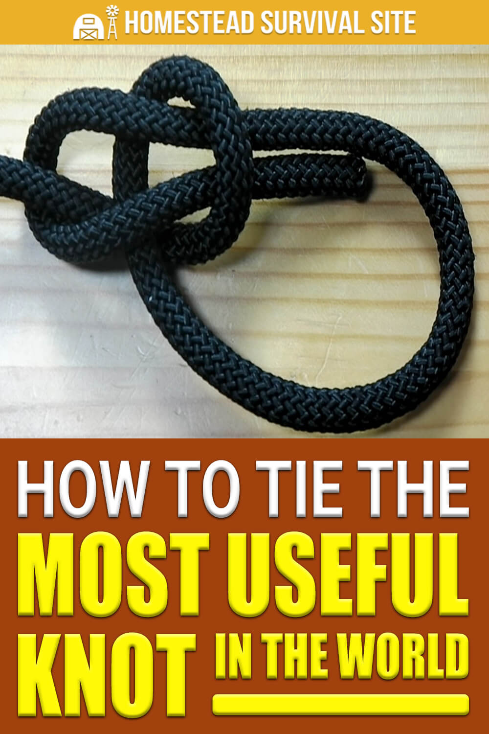 How to Tie the Most Useful Knot in the World