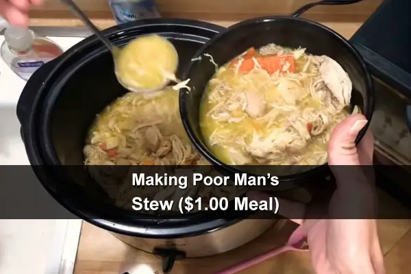 Making Poor Man’s Stew ($1.00 Meal)