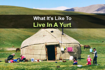 What It's Like To Live In A Yurt
