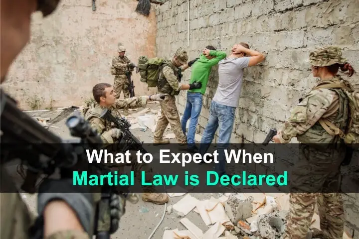 What to Expect When Martial Law is Declared